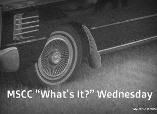 MSCC OCTOBER 30 “WHAT’S IT?” WEDNESDAY—A MID-WEEK PUZZLE TO SHARPEN YOUR CAR GAME