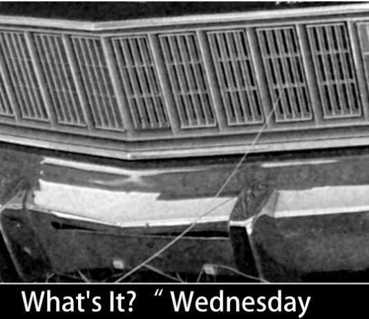 MSCC NOVEMBER 13 “WHAT’S IT WEDNESDAY?”—TAKE A GRILLE AND A TAILLIGHT—THERE’S YOUR ANSWER