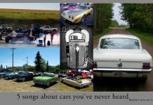 APRIL 10 FEATURE FIVE FOR FRIDAY: FIVE CAR SONGS YOU’VE PROBABLY NEVER HEARD