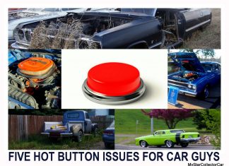 MSCC NOVEMBER 6 FIVE FOR FRIDAY: FIVE HOT-BUTTON ISSUES FOR CAR GUYS