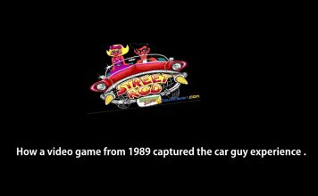STREET ROD: WAS A VIDEO GAME FROM 1989 THE CLOSEST THING TO A REAL CAR GUY EXPERIENCE?