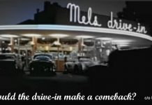COULD THE DRIVE-IN RESTAURANT MAKE A COMEBACK?