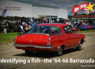 HOW TO TELL ONE FISH FROM ANOTHER: MYSTARCOLLECTORCAR SORTS OUT THE ’64-‘66 BARRACUDA