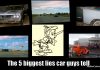 MSCC JUNE 18 FIVE FOR FRIDAY: THE FIVE BIGGEST LIES TOLD BY CAR GUYS