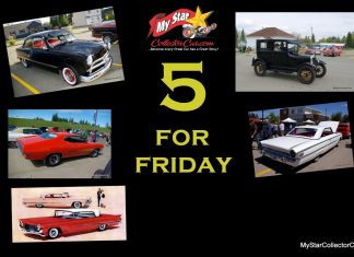 MSCC JULY 30 FIVE FOR FRIDAY: FIVE FABULOUS FORDS FROM A BYGONE ERA