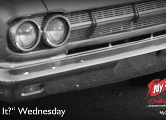 MSCC AUGUST 18 “WHAT’S IT?” WEDNESDAY—YOUR WEEKLY WEDNESDAY CAR PUZZLE