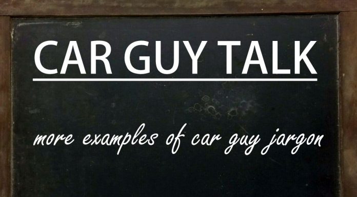 MORE CAR GUY LINGO FROM MYSTARCOLLECTORCAR…HOW TO TALK THE TALK