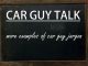 MORE CAR GUY LINGO FROM MYSTARCOLLECTORCAR…HOW TO TALK THE TALK
