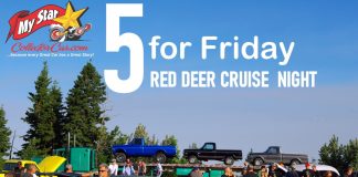 MYSTAR MAY 6 FIVE FOR FRIDAY–FIVE HIGHLIGHTS FROM RED DEER CRUISE