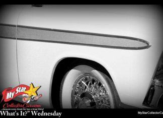 MYSTARCOLLECTORCAR JUNE 29 “WHAT’S IT?” WEDNESDAY