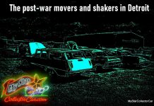 THE MOVERS AND SHAKERS IN POST-WAR MOTOR CITY