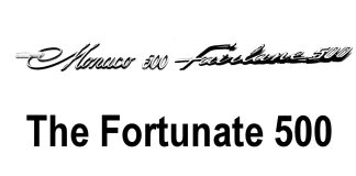 THE FORTUNATE 500: SOME NOTABLE NUMERICAL CAR MODELS FROM THE PAST