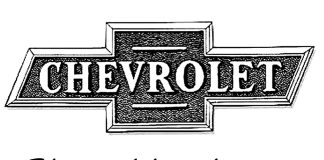 EVER WONDER ABOUT THE ORIGINS OF THE CHEVROLET NAME? .…READ ON