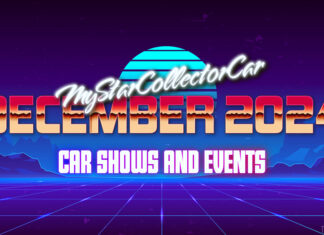 MYSTARCOLLECTORCAR DECEMBER 2024 CAR SHOWS AND EVENTS