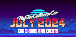 MYSTARCOLLECTORCAR JULY 2024 CAR SHOWS AND EVENTS