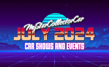 MYSTARCOLLECTORCAR JULY 2024 CAR SHOWS AND EVENTS