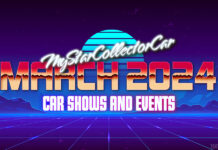 MYSTARCOLLECTORCAR MARCH 2024 CAR SHOWS AND EVENTS