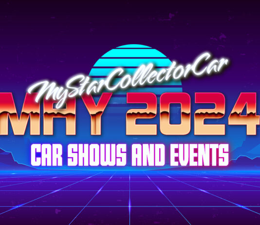 MYSTARCOLLECTORCAR MAY 2024 CAR SHOWS AND EVENTS