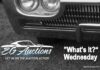 EGAUCTIONS.COM AUGUST 9 “WHAT’S IT?” WEDNESDAY