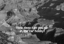 HOW DEEP IS TOO DEEP IN THE CAR HOBBY?