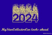 15 YEARS AND COUNTING… MYSTARCOLLECTORCAR LEAPS INTO OUR 2024 GAME PLAN