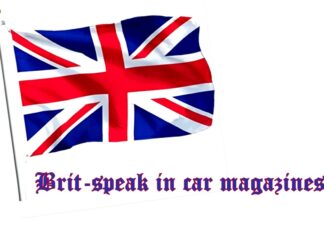 BRIT SPEAK—WHAT A EUROPEAN CAR MAGAZINE TAUGHT ME