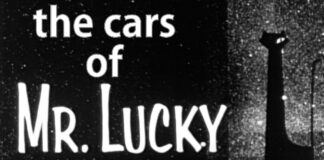 ‘MR. LUCKY’—THE COOL CARS AND OTHER THINGS