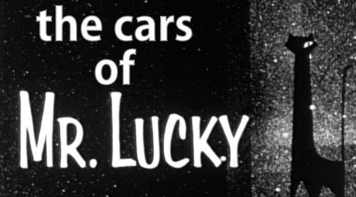 ‘MR. LUCKY’—THE COOL CARS AND OTHER THINGS