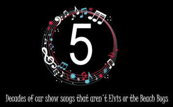 MYSTAR MAY 23 FIVE FOR FRIDAY: FIVE DECADES OF CAR SHOW SONGS THAT AREN’T ELVIS OR THE BEACH BOYS