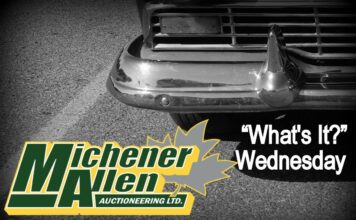 MICHENER-ALLEN AUCTIONEERING LTD MAY 22 “WHAT’S IT?” WEDNESDAY