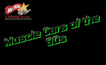 COLLECTOR CAR APPRECIATION DAY FIVE FOR FRIDAY: FIVE FUTURE CLASSIC MUSCLE CARS FROM THE 90S