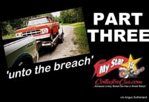 PART THREE: ONCE MORE UNTO THE BREACH, DEAR FRIENDS