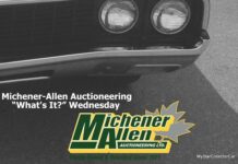 MICHENER-ALLEN AUCTIONEERING JULY 24 “WHAT’S IT?” WEDNESDAY