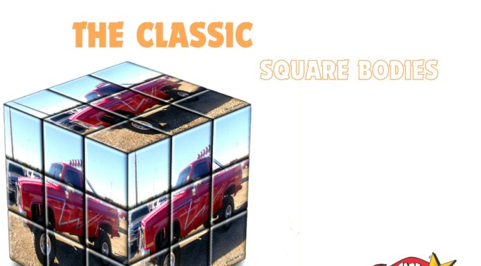 IN PRAISE OF THE GENERAL’S SQUARE BODY TRUCKS