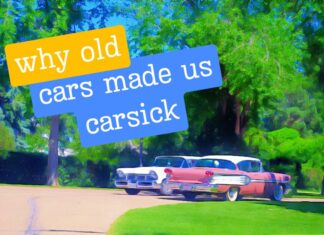 MYSTAR DECEMBER 20 FIVE FOR FRIDAY: OLD CARS IN THE TIME OF NAUSEA–FIVE GREAT REASONS