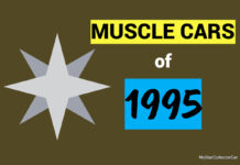 MYSTAR FEBRUARY 14 FIVE FOR FRIDAY: 1995 MUSCLE—THE ZERO TO SIXTY NUMBERS REALLY PICKED UP 30 YEARS AGO
