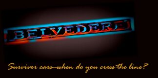 SURVIVOR CARS—WHEN DO YOU CROSS THE LINE?