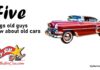 MYSTAR FEBRUARY 28 FIVE FOR FRIDAY: FIVE THINGS OLD CAR GUYS KNOW ABOUT OLD CARS