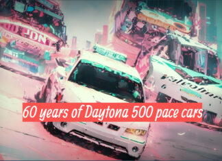 SIXTY YEARS OF DAYTONA 500 PACE CARS