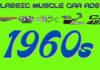 MYSTAR MARCH 28 FIVE FOR FRIDAY: FIVE CLASSIC MUSCLE CAR ADS FROM THE 60S