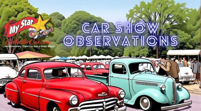 MYSTAR APRIL 25 FIVE FOR FRIDAY: MYSTARCOLLECTOR’S LISTS FIVE OF OUR MOST COMMON CAR SHOW OBSERVATIONS
