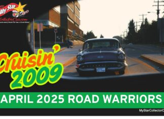 MYSTAR APRIL 2025 ROAD WARRIORS: CRUISIN’ 2009
