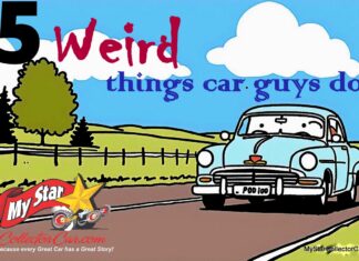MYSTAR AUGUST 15 FIVE FOR FRIDAY: CAR GUYS—FIVE WEIRD THINGS THEY DO