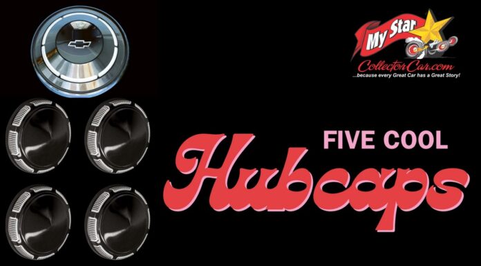 MYSTAR AUGUST 22 FIVE FOR FRIDAY: FIVE DOG-DISH HUBCAPS—A BADGE OF HONOR