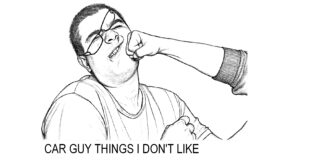 CAR GUY THINGS I DON’T LIKE