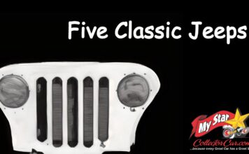 MYSTAR SEPTEMBER 26 FIVE FOR FRIDAY: MYSTARCOLLECTORCAR PICKS FIVE OF OUR FAVORITE VINTAGE JEEPS