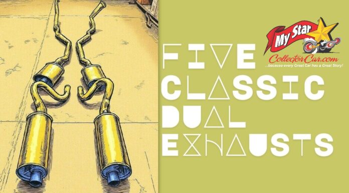 MYSTAR OCTOBER 24 FIVE FOR FRIDAY: FIVE CLASSIC FACTORY DUAL EXHAUST SYSTEMS