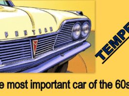 WAS THE PONTIAC TEMPEST THE MOST IMPORTANT CAR OF THE 1960S?