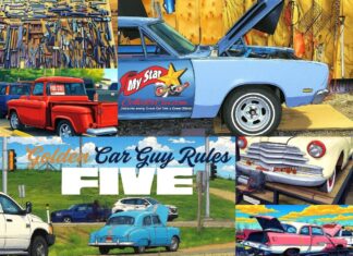 MYSTARCOLLECTORCAR PRESENTS FIVE CAR GUY GOLDEN RULES