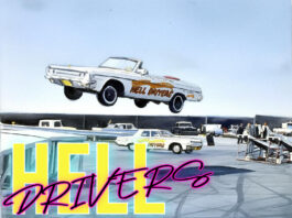 HELL DRIVERS—THE RISKIEST JOB IN SHOW BUSINESS